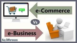 eCommerce Vs eBusiness Difference between them with definition types amp comparison chart [upl. by Neelrac57]