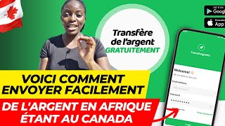 🚨🚨UNE APPLICATION GRATUITE POUR ENVOYER L’ARGENT EN AFRIQUE ÉTANT AU CANADA🇨🇦🇨🇦‼️ [upl. by Nyliret447]