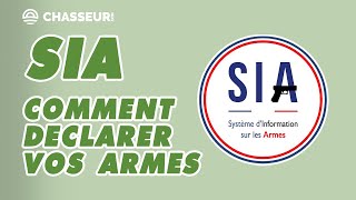 SIA  comment déclarer vos armes [upl. by Francie782]