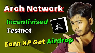 🪂Earn Points Get ARCH Airdrop  Arch Network 100 Confirmed Airdrop Detail Guide [upl. by Nabla]