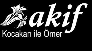 quotKocakarı ile Ömerquot Mehmed Akif ERSOY sesli öykü Akın ALTAN mehmetakif mehmetakifersoy akınaltan [upl. by Gilemette]