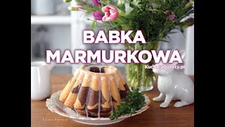 Babka Marmurkowa z bloga KuchniaDorotypl [upl. by Bezanson]