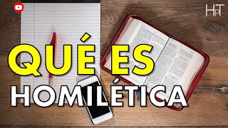 QUÉ ES HOMILÉTICA Y QUE NO ES [upl. by Eirrem]