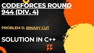 Codeforces Round 944 Div 4 Problem D Binary Cut Full Solution In C [upl. by Ellecrag508]