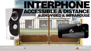 INTERPHONE WIFI INFRAROUGE ACCESSIBLE A DISTANCE VIA SMARTPHONE SECUTECFR [upl. by Needan39]