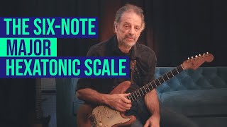 The SixNote Major Hexatonic Scale with Andy Aledort [upl. by Brigham]