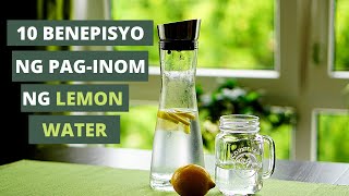 10 BENEPISYO NG PAGINOM NG LEMON WATER TUWING UMAGA 2020 [upl. by Gnep]