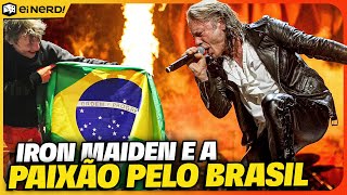 IRON MAIDEN E O BRASIL UMA HISTÓRIA DE AMOR [upl. by Kloster]