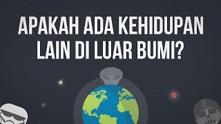 Apakah Ada Kehidupan Lain di Luar Bumi [upl. by Esirehc]