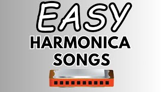 Easy Harmonica Songs To Learn Fast Part 3  Kids Songs  Beginner Harmonica Lesson  Free Tabs [upl. by Tengler710]