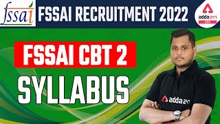 FSSAI CBT 2 Syllabus  FSSAI Recruitment 2022 [upl. by Ayiotal515]