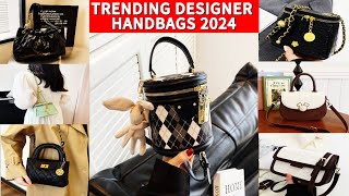 TOP 10 LATEST DESIGNER HANDBAGS 2024‼️❤️ [upl. by Renner]