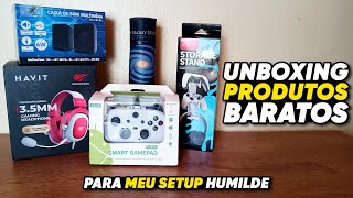 UNBOXING PRODUTOS BARATO PARA MEU SETUP HUMILDE [upl. by Aiderfla289]