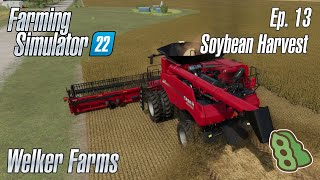 Welker Farms  Episode 13  SOYBEAN HARVEST  Farming Simulator 22 [upl. by Dahsraf]