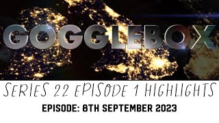 Gogglebox Series 22 Episode 1 Highlights Episode 8th September 2023 [upl. by Matthaeus]