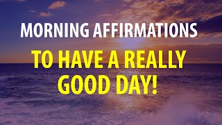 5 Minute Morning Affirmations  Start Your Day off Right  Affirmations for A Good Day [upl. by Alcot]