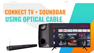 Connecting soundbar using an optical cableSmart TV to Soundbar using an Optical cable [upl. by Pelagias786]