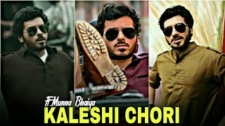 KALESHI CHORI FtMunna Bhaiya  Munna Bhaiya Mix status  stars shorts [upl. by Ximenez]