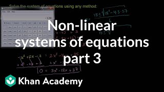 Nonlinear systems of equations 3  Algebra II  Khan Academy [upl. by Esilehc]