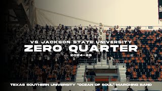 Zero Quarter  Texas Southern quotOcean of Soulquot vs Jackson State quotSonic Boom of the Southquot  2024 [upl. by Canice]