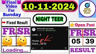 10112024  Night Teer Fix Result  How Can Online Earn Money [upl. by Navillus]