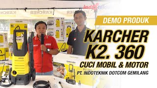 Demo Karcher Cuci Tekanan Tinggi Mobil amp motor K2360 [upl. by Aerdnod]