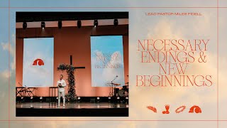 Necessary Endings amp New Beginnings – Miles Fidell [upl. by Annabela]