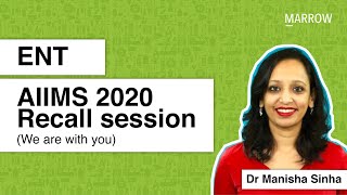 ENT AIIMS 2020 Recall session We are with you [upl. by Aillicec]