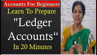 9 Learn To Prepare quotLedger Accountsquot In 20 Minutes [upl. by Attelrac]