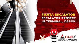 Fujita Escalator Project in Terminal Jatijajar Depok [upl. by Gnuhn]