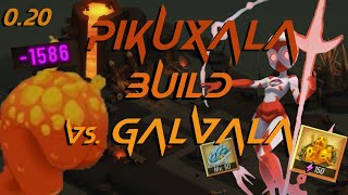 BUILD Éteindre GALVALA en PIKUXALA  build bonus LAME OURAI 020 [upl. by Eniretak]