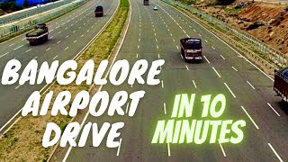 Bangalore India International Airport Drive in 10mts  Outer Ring Road IT Corridor [upl. by Luna]