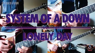 System Of A Down  Lonely Day guitar cover [upl. by Gar862]