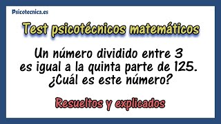 👨‍🏫 Test psicotécnicos matemáticos resueltos y explicados  Con 15 ejercicios matemáticos [upl. by Hepzi]