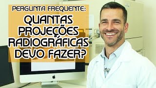 Pergunta frequente quantas projeções radiográficas devo fazer [upl. by Doak]