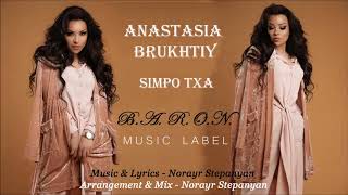 Anastasia Brukhtiy  Simpo Txa  Official Audio  2019 [upl. by Henson]