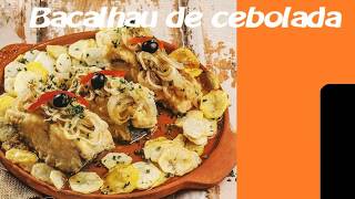 BACALHAU DE CEBOLADA  RECEITAS [upl. by Relluf26]