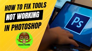 How to Fix Tools Not Working in Photoshop  Photoshop not Working Properly  Reset your Photoshop [upl. by Sivle]