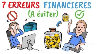 😱 Les 7 Pires Erreurs Financières Qui Vous empêchent De Devenir Riche Et Comment s’en Libérer [upl. by Hendricks832]