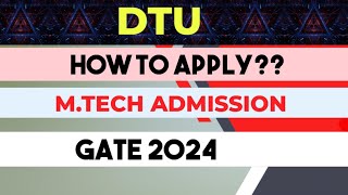 How to apply for DTU Mtech admissiongate 2024 [upl. by Terri]