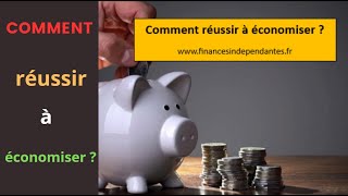 Comment réussir à économiser [upl. by Elletse229]