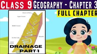 CH  DRAINAGE CLASS 9TH GEOGRAPHY NCERT PART 1 [upl. by Adekam]