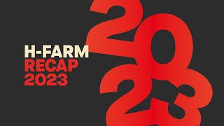 HFARM Recap 2023 [upl. by Yarahs]