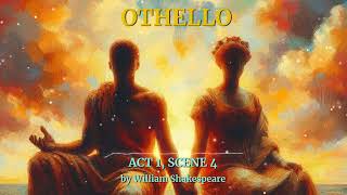 Othello Act 04  Scene 01 by William Shakespeare  Free Audiobook [upl. by Ynnod]