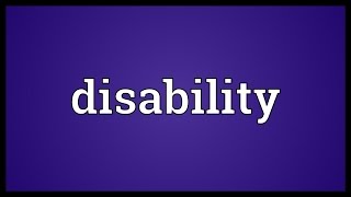 Disability Meaning [upl. by Treat252]