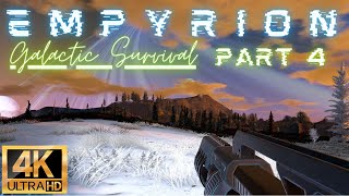 Empyrion Galactic Survival Part 4  Playthrough 4k No Commentary [upl. by Secrest617]