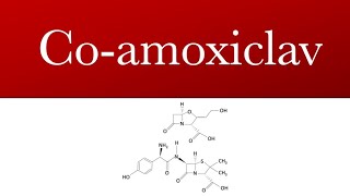 Coamoxiclav Augmentin  Penicillin antibiotic  Coamoxiclav uses [upl. by Nylloc]