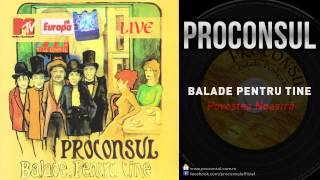 Proconsul  Povestea Noastra  LIVE [upl. by Hawkie]