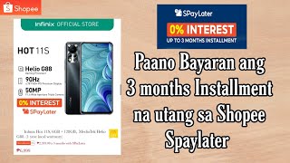 Paano bayaran ang Utang na Installment sa Shopee Spaylater  Step by Step Tutorial [upl. by Odirfliw]