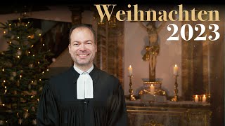 Gottesdienst  Weihnachten 2023 [upl. by Niret]